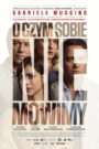 O czym sobie nie mówimy • Obejrzyj Cały Film Online Już Teraz!
