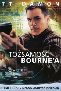 Tożsamość Bourne’a • Obejrzyj Cały Film Online Już Teraz!