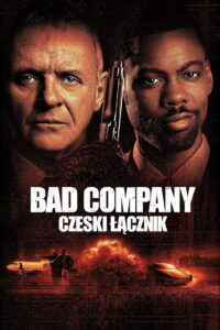 Bad Company – Czeski Łącznik • Obejrzyj Cały Film Online Już Teraz!