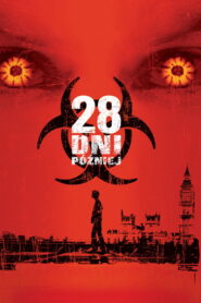 28 dni później • Obejrzyj Cały Film Online Już Teraz!