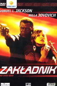 Zakładnik • Obejrzyj Cały Film Online Już Teraz!