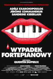 Wypadek fortepianowy • Obejrzyj Cały Film Online Już Teraz!