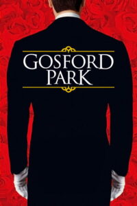 Gosford Park • Obejrzyj Cały Film Online Już Teraz!