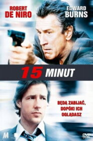 15 Minut • Obejrzyj Cały Film Online Już Teraz!