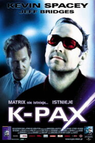 K-PAX • Obejrzyj Cały Film Online Już Teraz!