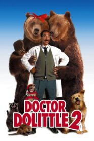 Doktor Dolittle 2 • Obejrzyj Cały Film Online Już Teraz!