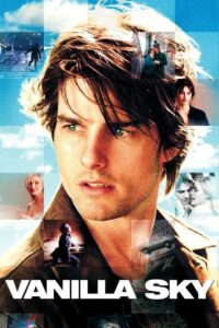 Vanilla Sky • Obejrzyj Cały Film Online Już Teraz!