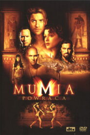 Mumia powraca • Obejrzyj Cały Film Online Już Teraz!