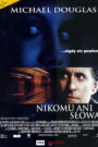 Nikomu ani słowa 