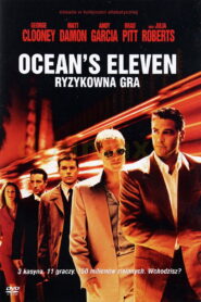 Ocean’s Eleven: Ryzykowna gra • Obejrzyj Cały Film Online Już Teraz!