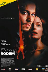 Z piekła rodem • Obejrzyj Cały Film Online Już Teraz!