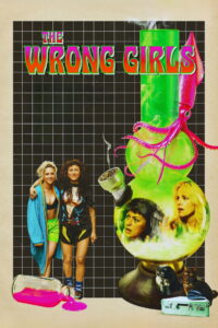 Wrong Girls • Obejrzyj Cały Film Online Już Teraz!