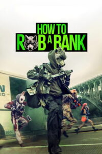 Jak obrabować bank • Obejrzyj Cały Film Online Już Teraz!