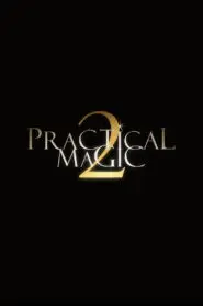 Totalna magia 2 • Obejrzyj Cały Film Online Już Teraz!