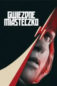 Gwiezdne Miasteczko • Obejrzyj Cały Serial Online Już Teraz!